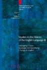 Studies in the History of the English Language III : Managing Chaos: Strategies for Identifying Change in English - eBook