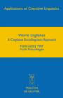 World Englishes : A Cognitive Sociolinguistic Approach - eBook