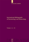 International Bibliography of Paremiology and Phraseology : Volume 1: A - M. Volume 2: N - Z - Book
