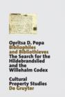 Bibliophiles and Bibliothieves : The Search for the Hildebrandslied and the Willehalm Codex - eBook