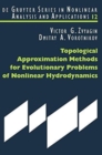 Topological Approximation Methods for Evolutionary Problems of Nonlinear Hydrodynamics - Book