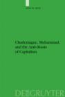 Charlemagne, Muhammad, and the Arab Roots of Capitalism - eBook