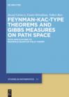 Feynman-Kac-Type Theorems and Gibbs Measures on Path Space : With Applications to Rigorous Quantum Field Theory - eBook