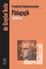 Padagogik : Die Theorie Der Erziehung Von 1820/21 in Einer Nachschrift - Book