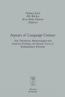 Aspects of Language Contact : New Theoretical, Methodological and Empirical Findings with Special Focus on Romancisation Processes - eBook