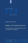 Religion und Stadtekonkurrenz : Zum politischen und kulturellen Kontext von Pausanias' "Periegese" - Book