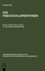 Die Klemens-Biographie : Epitome prior. Martyrium Clementis. Miraculum Clementis - Book