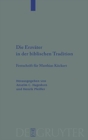 Die Erzvater in der biblischen Tradition : Festschrift fur Matthias Koeckert - Book