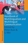 Handbook of Multilingualism and Multilingual Communication - Book