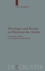 Theologie und Kirche im Horizont der Antike - Book