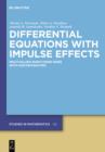 Differential Equations with Impulse Effects : Multivalued Right-hand Sides with Discontinuities - eBook