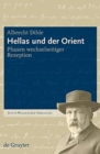 Hellas und der Orient : Phasen wechselseitiger Rezeption - Book