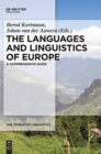 The Languages and Linguistics of Europe : A Comprehensive Guide - Book