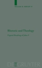 Rhetoric and Theology : Figural Reading of John 9 - Book