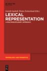 Lexical Representation : A Multidisciplinary Approach - eBook