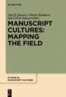 Manuscript Cultures: Mapping the Field - Book