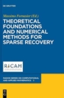 Theoretical Foundations and Numerical Methods for Sparse Recovery - Book