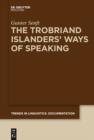 The Trobriand Islanders' Ways of Speaking - eBook