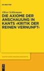 Die Axiome der Anschauung in Kants "Kritik der reinen Vernunft" - Book