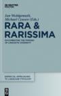 Rara & Rarissima : Documenting the Fringes of Linguistic Diversity - eBook