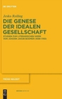 Die Genese der idealen Gesellschaft : Studien zum literarischen Werk von Johann Jakob Bodmer (1698–1783) - Book