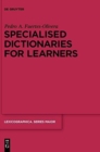 Specialised Dictionaries for Learners - Book