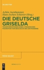 Die deutsche Griselda : Transformationen einer literarischen Figuration von Boccaccio bis zur Moderne - Book