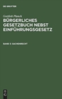 Burgerliches Gesetzbuch nebst Einfuhrungsgesetz, Band 3, Sachenrecht - Book