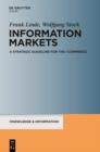 Information Markets : A Strategic Guideline for the I-Commerce - eBook