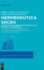 Hermeneutica Sacra : Studien zur Auslegung der Heiligen Schrift im 16. und 17. Jahrhundert / Studies of the Interpretation of Holy Scripture in the Sixteenth and Seventeenth Centuries - Book