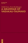 A Grammar of Vaeakau-Taumako - Book
