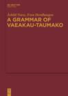 A Grammar of Vaeakau-Taumako - eBook