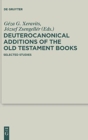 Deuterocanonical Additions of the Old Testament Books : Selected Studies - Book