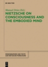 Nietzsche on Consciousness and the Embodied Mind - Book