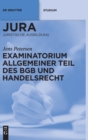 Examinatorium Allgemeiner Teil des BGB und Handelsrecht - Book