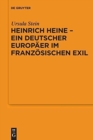 Heinrich Heine - ein deutscher Europ?er im franz?sischen Exil - Book