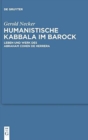 Humanistische Kabbala im Barock : Leben und Werk des Abraham Cohen de Herrera - Book
