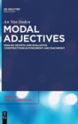 Modal Adjectives : English Deontic and Evaluative Constructions in Diachrony and Synchrony - Book