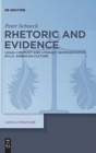 Rhetoric and Evidence : Legal Conflict and Literary Representation in U.S. American Culture - Book