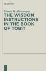 The Wisdom Instructions in the Book of Tobit - eBook