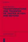 Transformations and Transfer of Tantra in Asia and Beyond - eBook