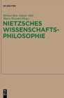 Nietzsches Wissenschaftsphilosophie : Hintergr?nde, Wirkungen Und Aktualit?t - Book
