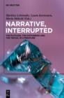 Narrative, Interrupted : The Plotless, the Disturbing and the Trivial in Literature - eBook