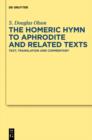 The "Homeric Hymn to Aphrodite" and Related Texts : Text, Translation and Commentary - eBook