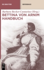 Bettina Von Arnim Handbuch - Book