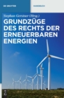 Grundzuge des Rechts der Erneuerbaren Energien - Book