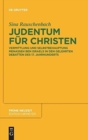 Judentum fur Christen : Vermittlung und Selbstbehauptung Menasseh ben Israels in den gelehrten Debatten des 17. Jahrhunderts - Book