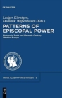 Patterns of Episcopal Power : Bishops in Tenth and Eleventh Century Western Europe - Book