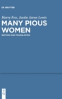 Many Pious Women : Edition and Translation - Book