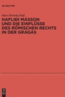 Hafliði Masson Und Die Einflusse Des Romischen Rechts in Der Gragas - Book